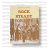 Rock Steady for Life : Bringing Breakdancing to the World (PRE-ORDER)