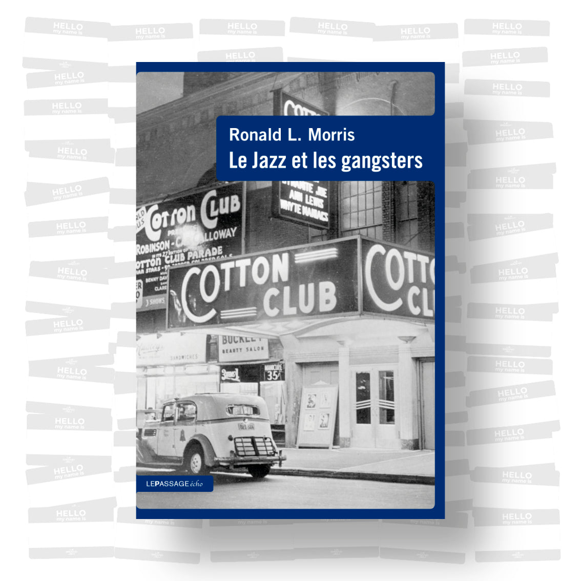 Ronald L. Morris - Le jazz et les gangster
