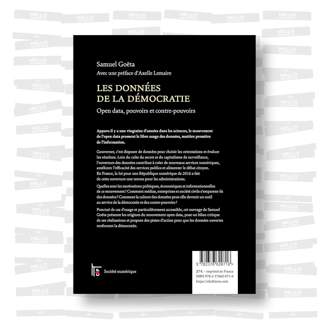 Samuel Goëta - Les données de la démocratie. Open data, pouvoirs et contre-pouvoirs