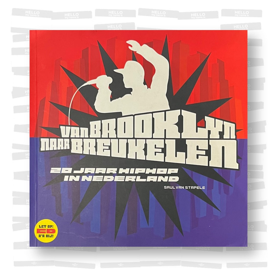 Saul van Stapele – Van Brooklyn Naar Breukelen