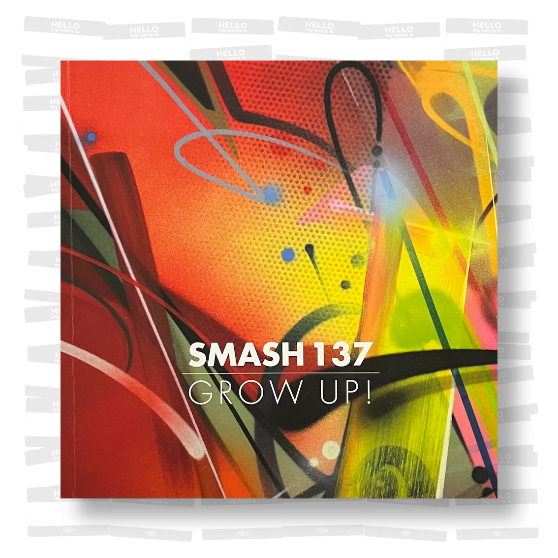 Smash 137 - Grow Up! (SIGNED)