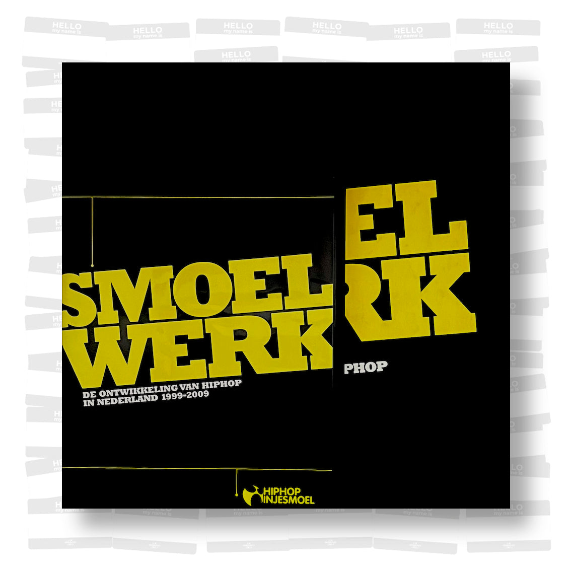 Smoelwerk: De Ontwikkeling van Hiphop in Nederland (1999-2009)