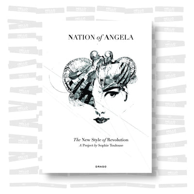Sophie Toulouse - Nation of Angela: The New Style of Revolution