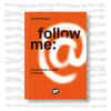 Stefan Wogrin - Follow Me: Social Media Graffiti in Vienna