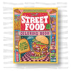 Street Food Coloring Book: Delicious Treats from Cities around the World
