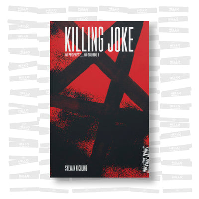 Sylvain Nicolino - Obsküre Ikons #001: Killing Joke