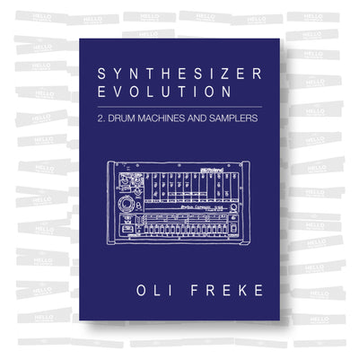 Synthesizer Evolution 2. Drum Machines and Samplers
