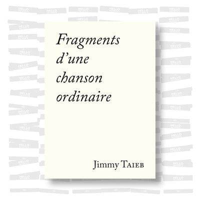 Taïeb - Fragments d’une chanson ordinaire