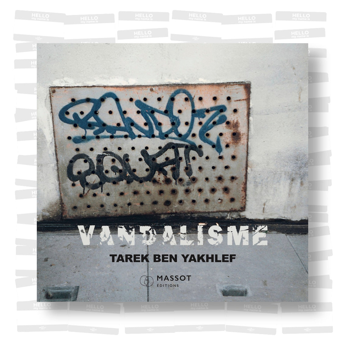 Tarek Ben Yakhlef - Vandalisme