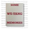 Some Wu-Tang Memories