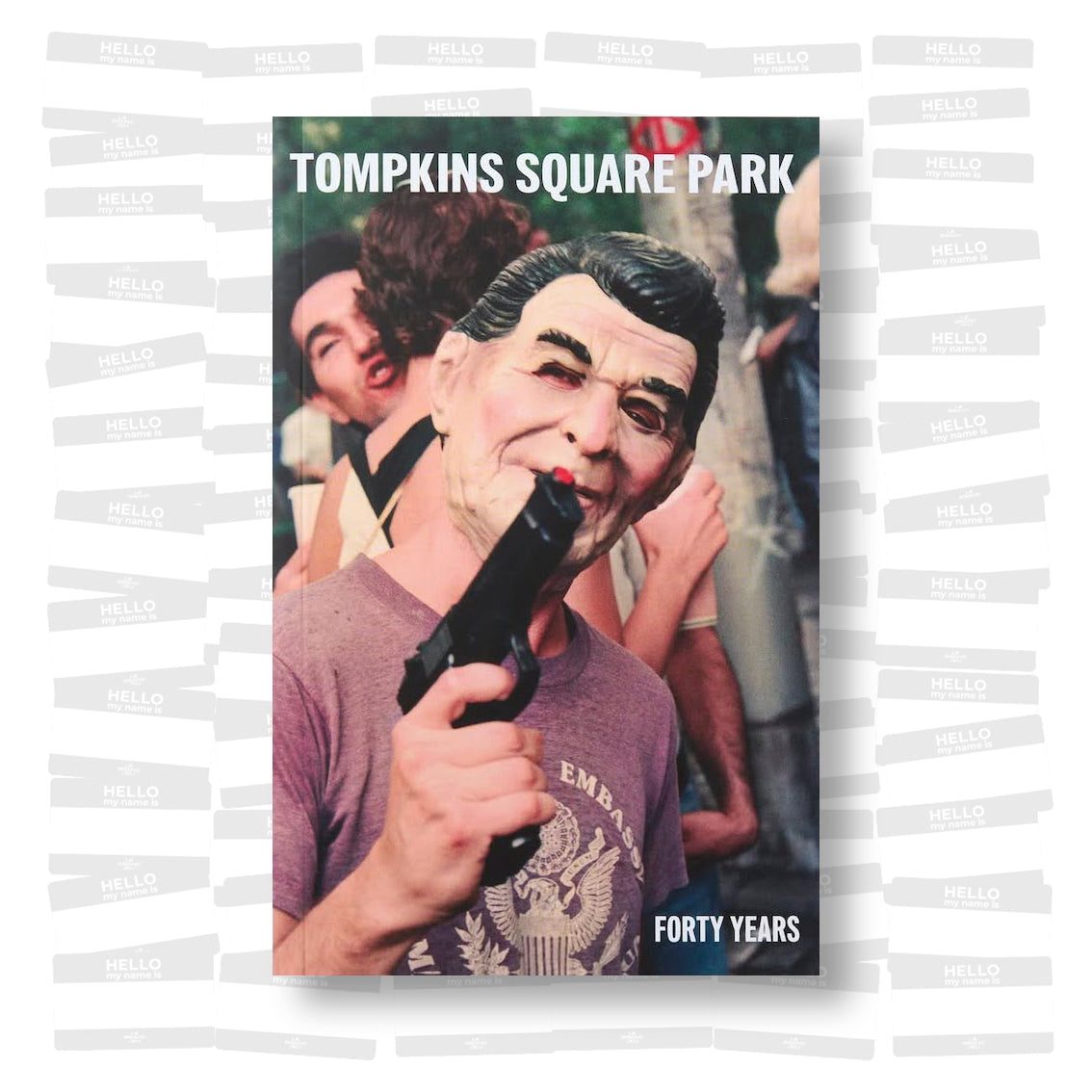 Tompkins Square Park: Forty Years