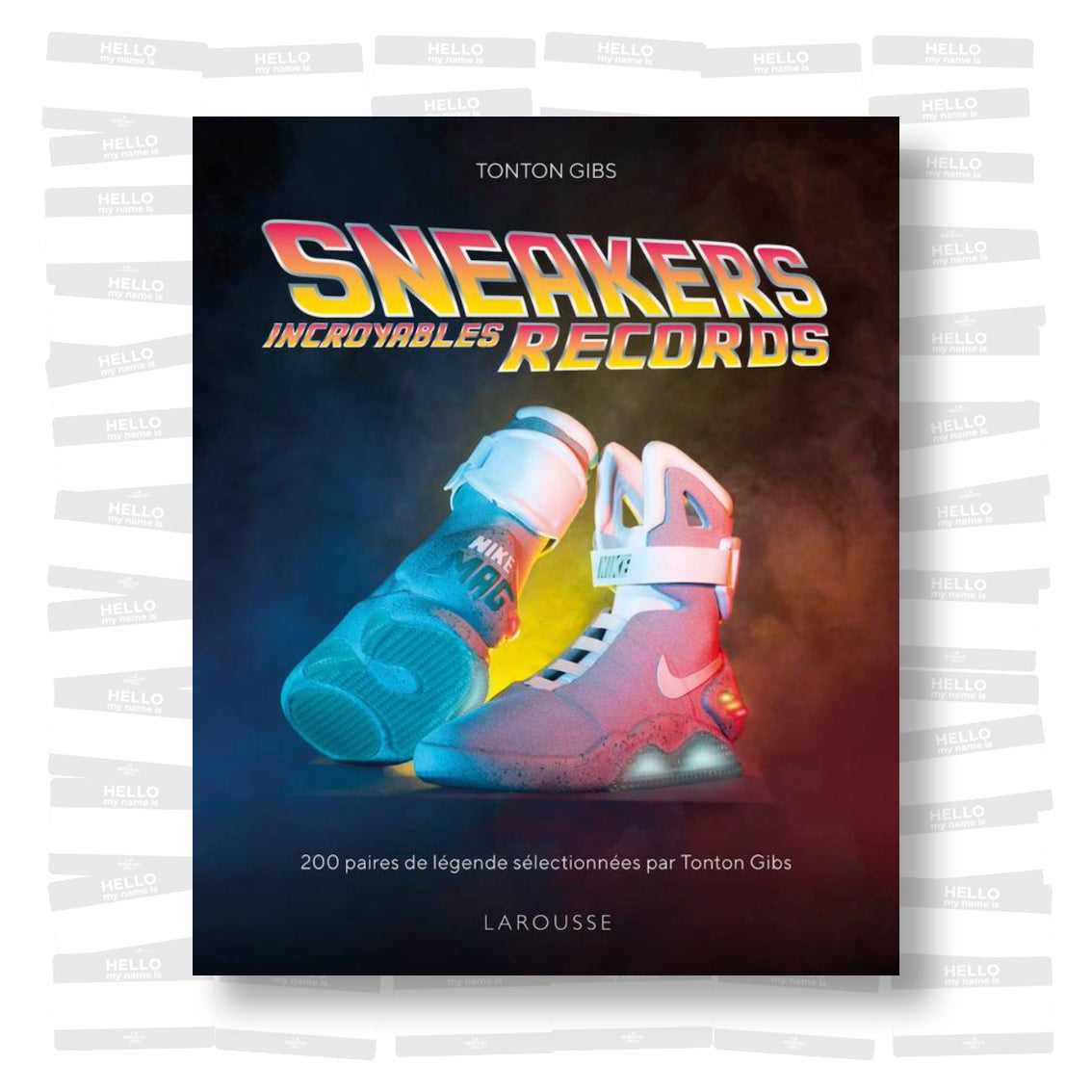 Tonton Gibs - Sneakers. Incroyables records