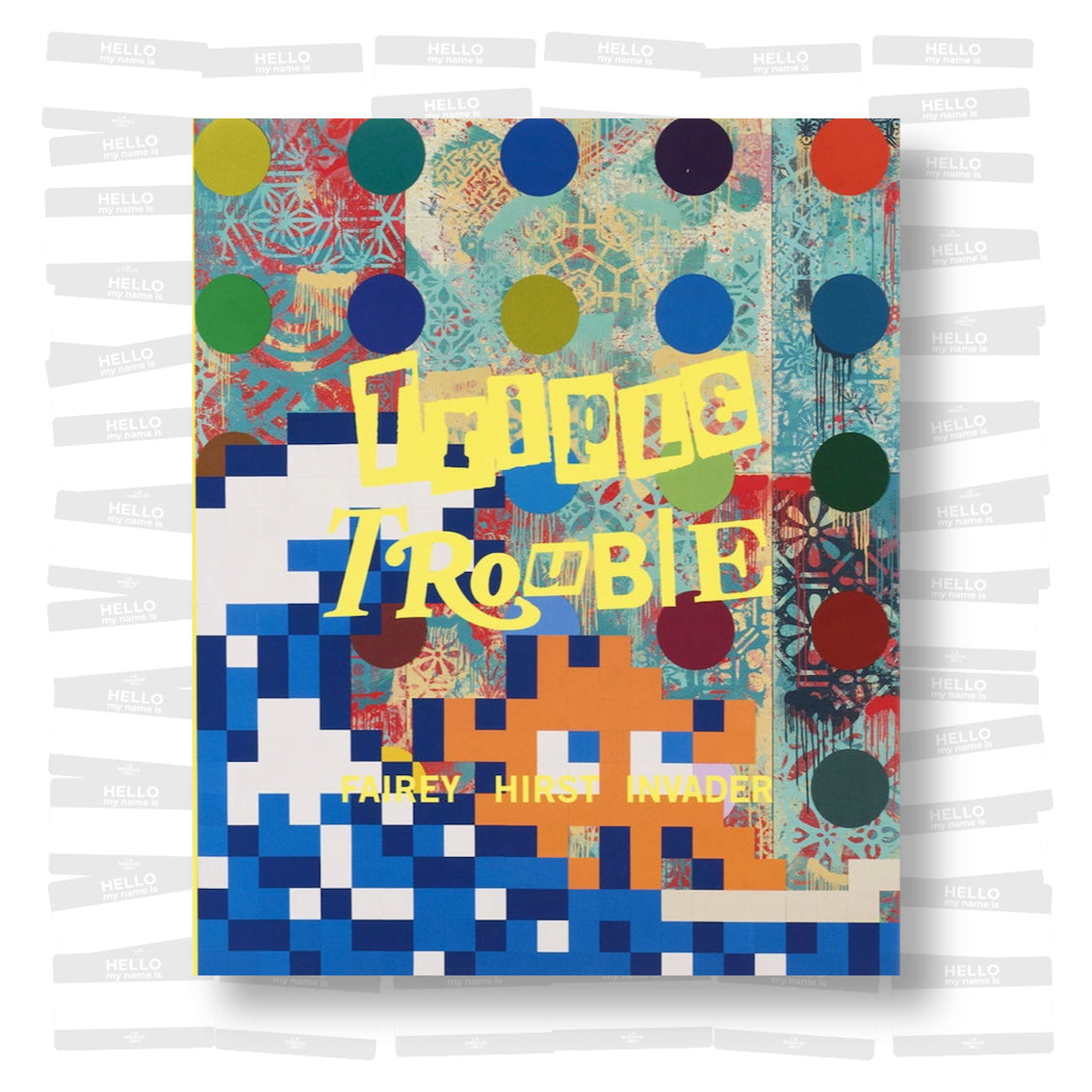 Shepard Fairey, Damien Hirst and Invader - Triple Trouble