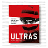 Ultras: a Way of Life. The Fight for the Soul of Modern Football