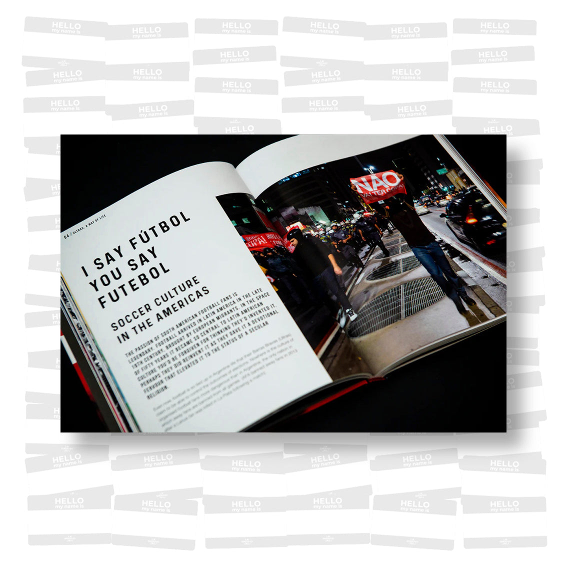 Ultras: a Way of Life. The Fight for the Soul of Modern Football