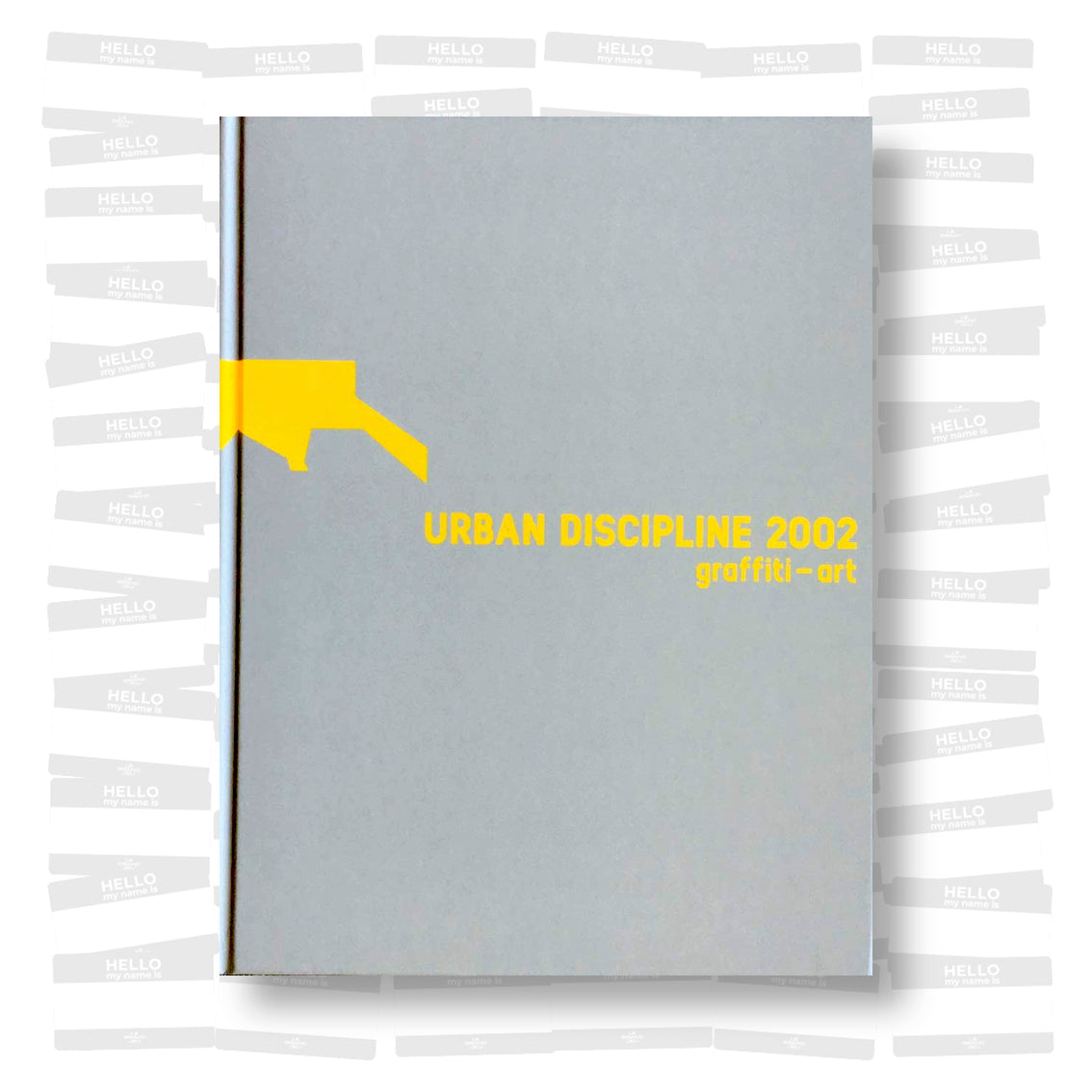 Urban Discipline 2002