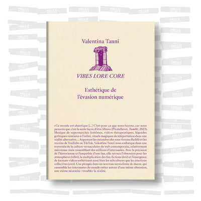 Valentina Tanni - Vibes Lore Core: Esthétique de l'évasion numérique