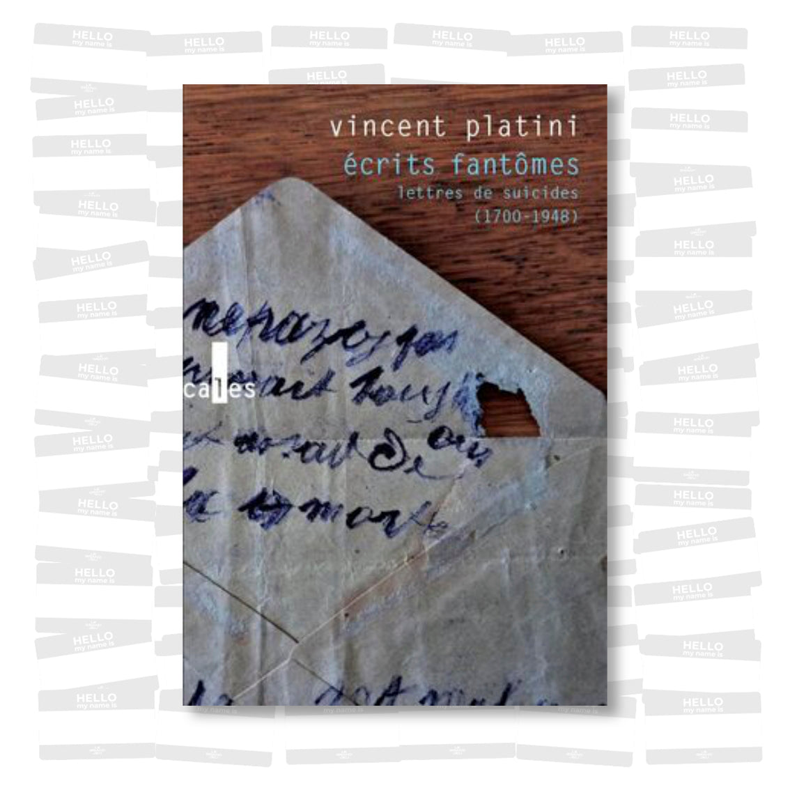 Vincent Platini - Écrits fantômes. Lettres de suicides (1700-1948)
