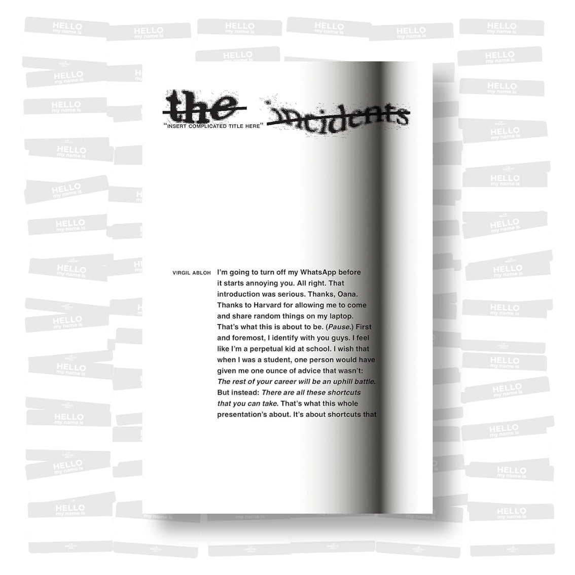 Virgil Abloh - The incidents. Insert complicated title here