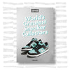 World's Greatest Sneaker Collectors