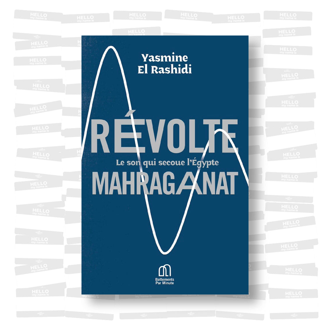 Yasmine El Rashidi - Révolte mahraganat : Le son qui secoue l'Égypte