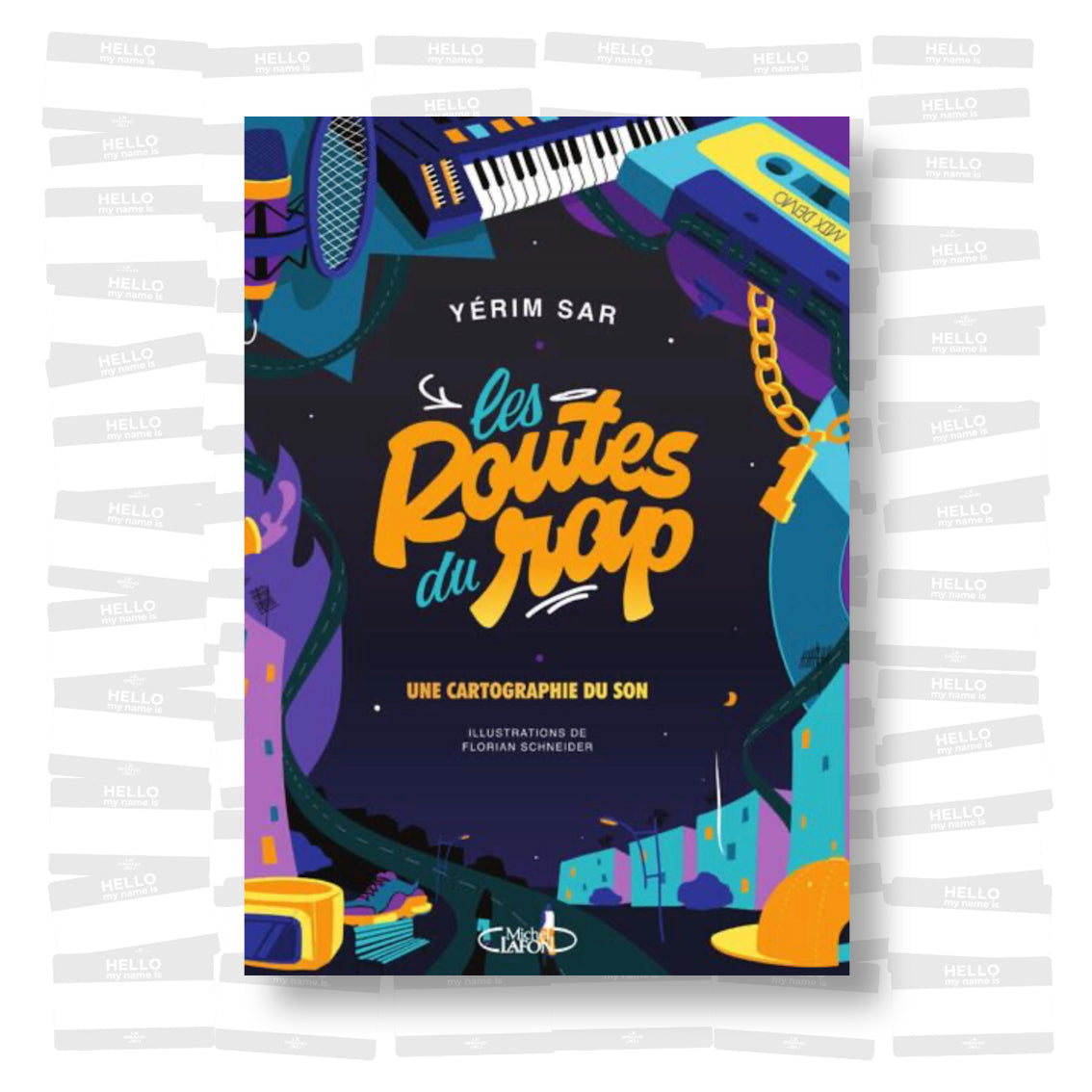 Yérim Sar - Les routes du rap. Une cartographie du son (SIGNED)