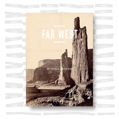 Far west: mythique Amérique