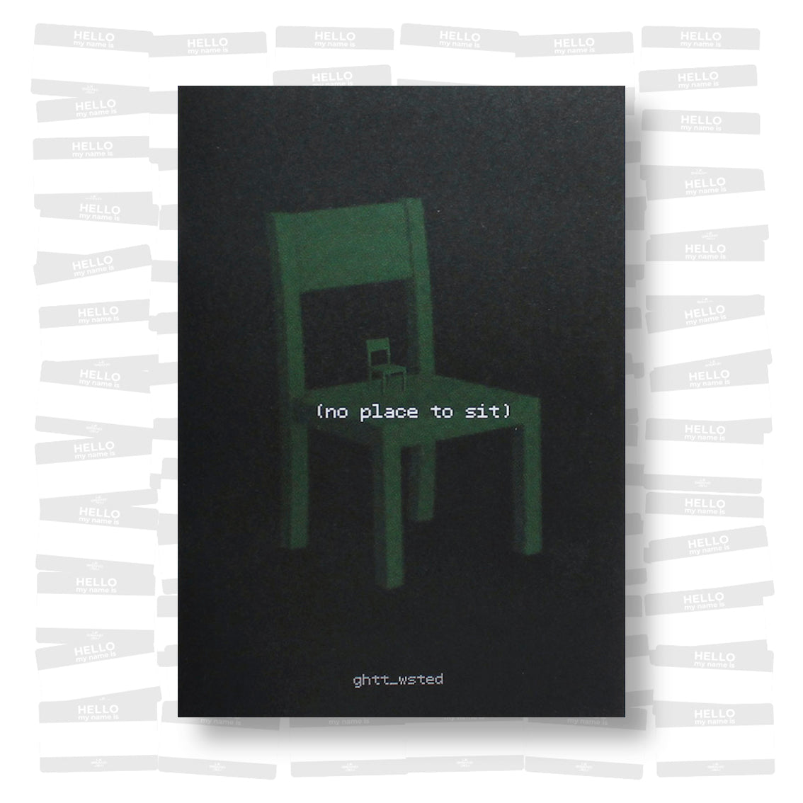 Ghtt_wsted - (no place to sit)