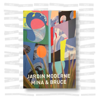 Galerie Celal - Jardin Moderne. Mina & Bruce
