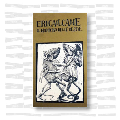 Ericailcane - Il numero delle bestie