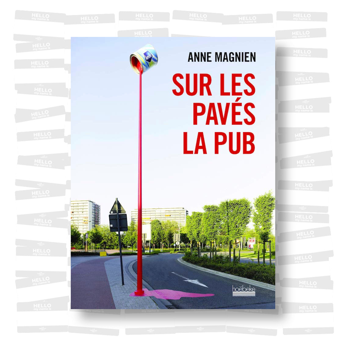 Anne Magnien - Sur les pavés la pub