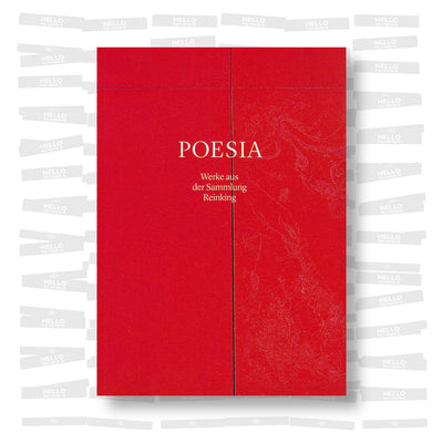 Poesia: Werke aus der Sammlung Reinking