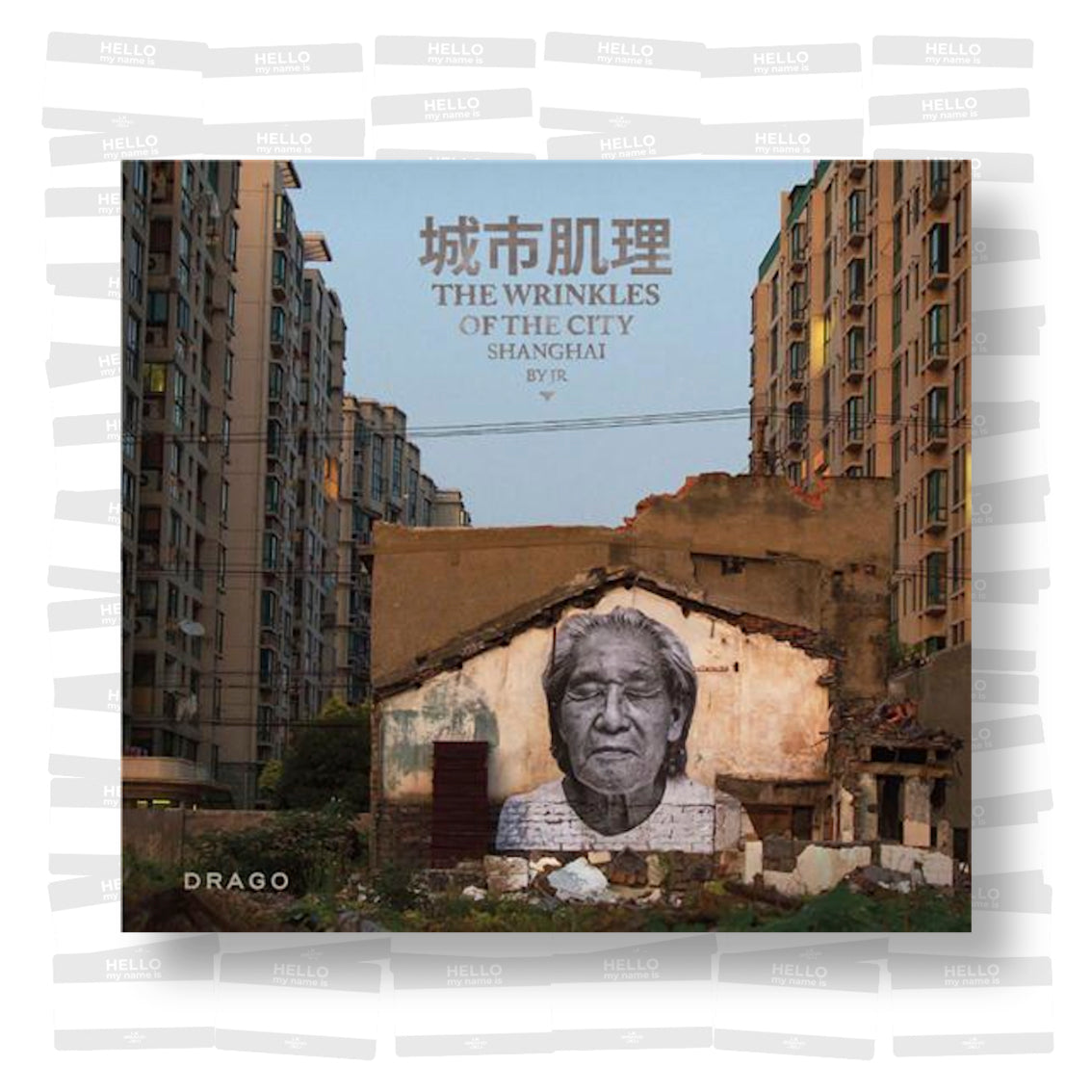 JR - The wrinkles of the city. Shanghai