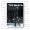 Overrated Magazine #7