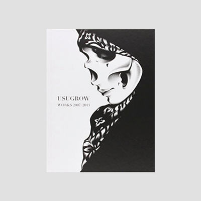 Usugrow│Works 2007 - 2013