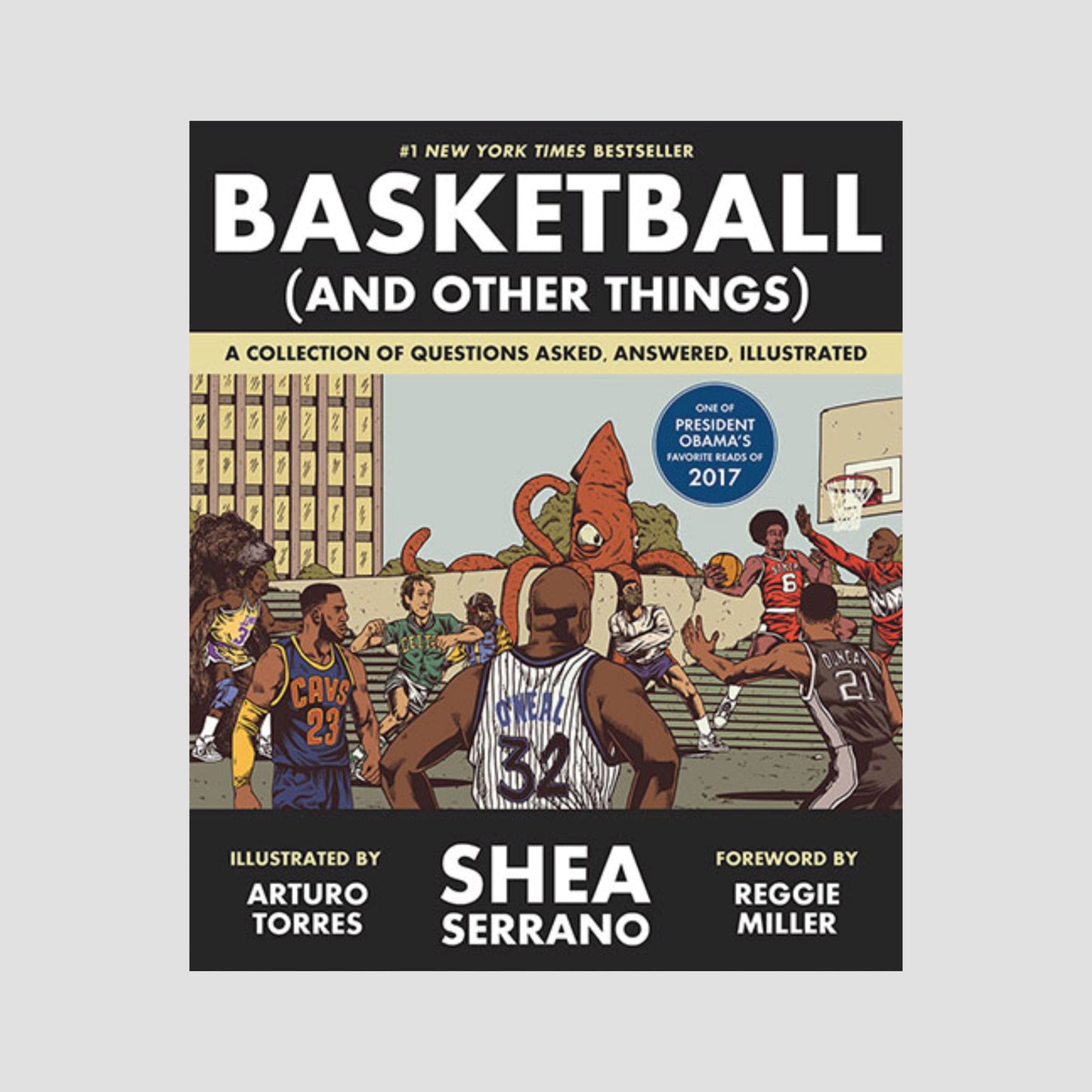 Shea Serrano - Basketball and Other Things