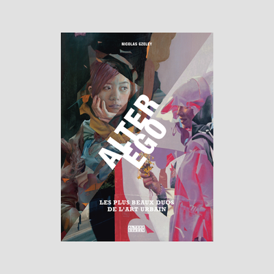 Alter Ego. Les plus beaux duo du street art international