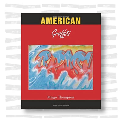 Margot Thompson - American Graffiti