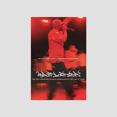 Raquel Cepeda & Nelson George - And It Don't Stop