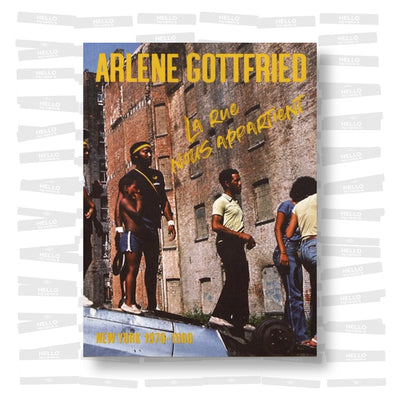 Arlene Gottfried - La rue nous appartient. New York 1970 -1980
