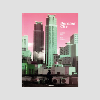 Jazoo Yang & Brad Downey│Burning City SIGNED