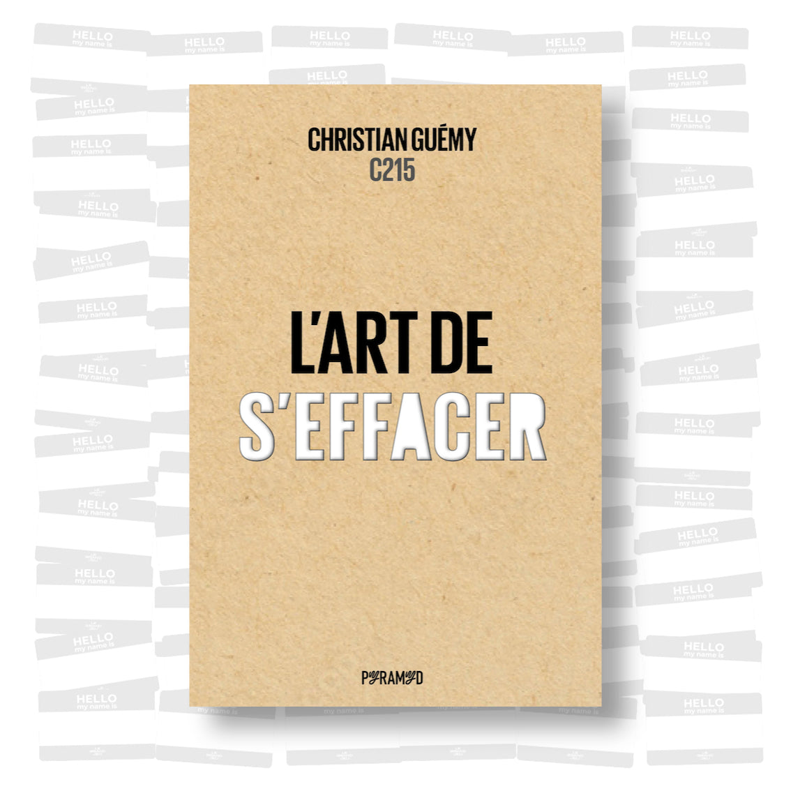 Christian Guémy - L'Art de s'effacer