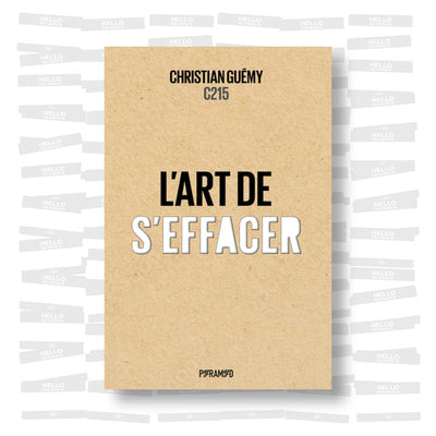 Christian Guémy - L'Art de s'effacer