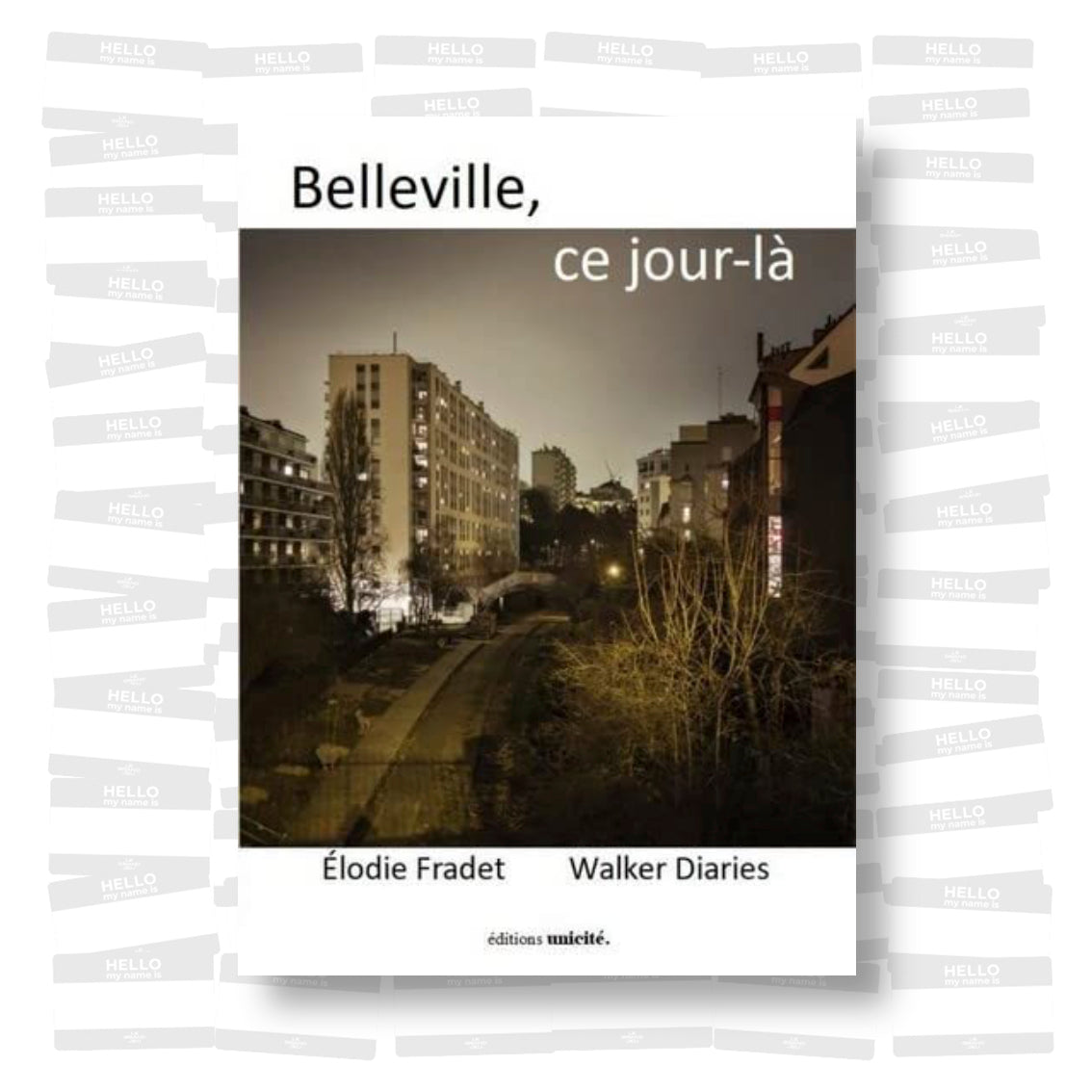 Elodie Fradet - Belleville ce jour-là