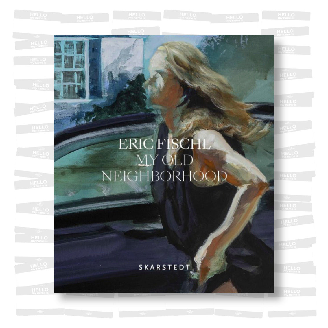 David Salle - Eric Fischl: My Old Neighborhood