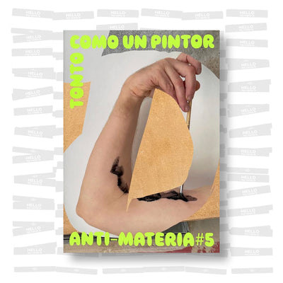 Escif - Antimateria #5 Tonto como un Pintor