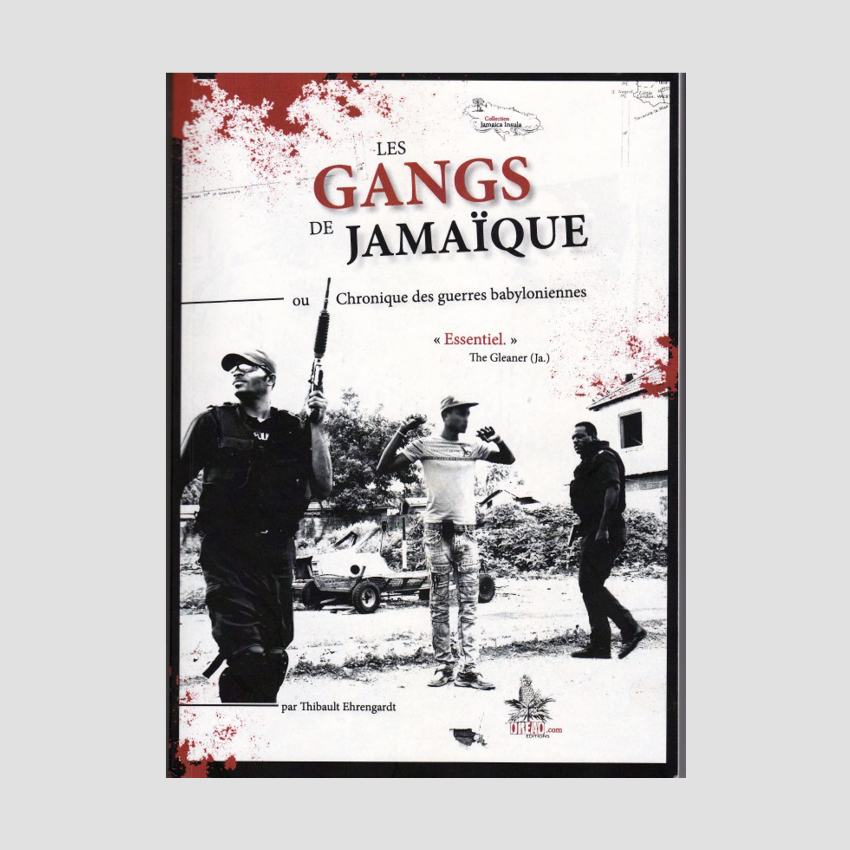 Thibault Ehrengardt - Les Gangs de Jamaïque