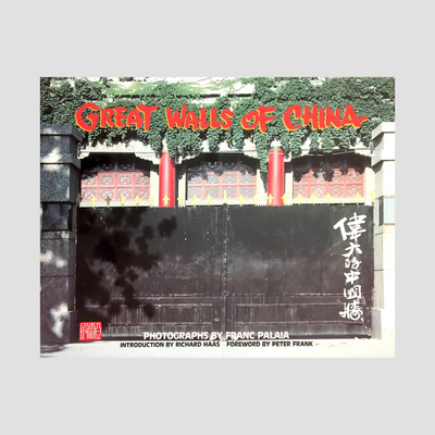 Franc Palaia - Great Walls of China