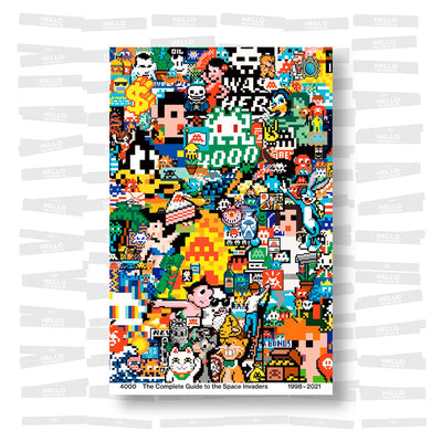Invader - 4000 The Complete Guide to the Space Invaders 1998-2021