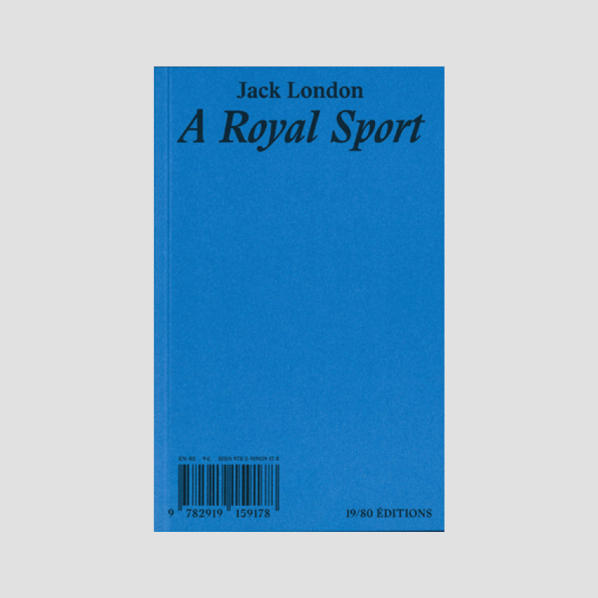 Jack London - A Royal Sport